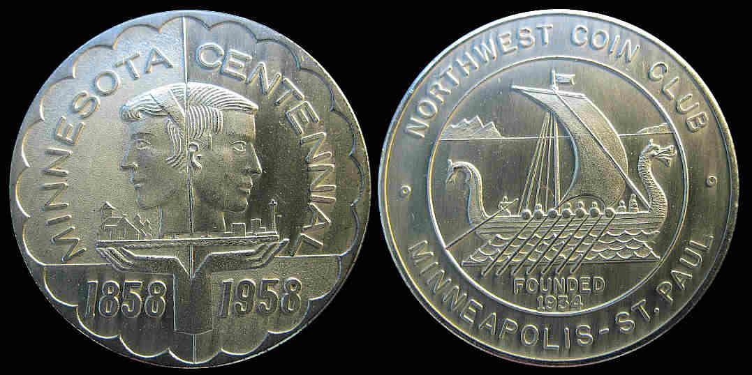 Minnesota Centennial 1858 1958 Northwest Coin Club Founded 1934 medal