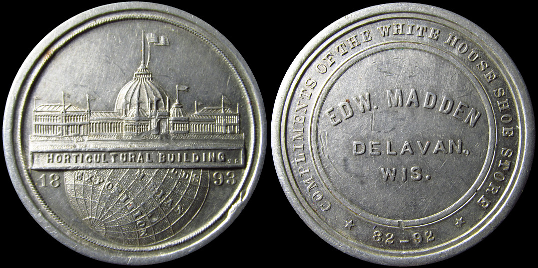 Horticultural Building Edw. Madden White House Shoe Store token