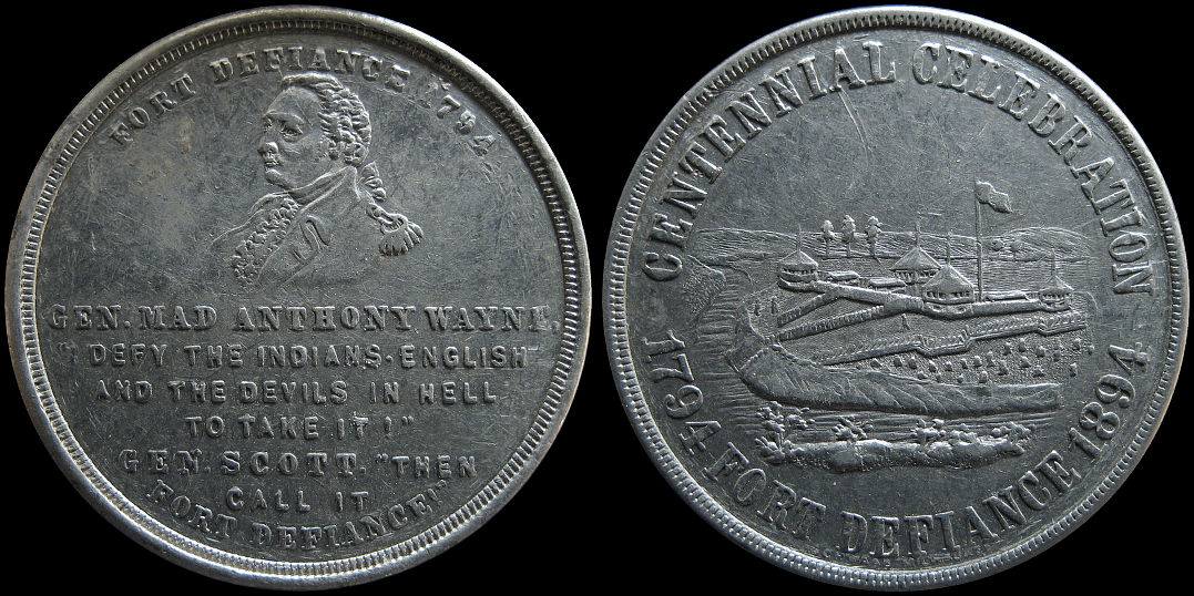 Fort Defiance Centennial Celebration 1794 1894 Anthony Wayne Medal