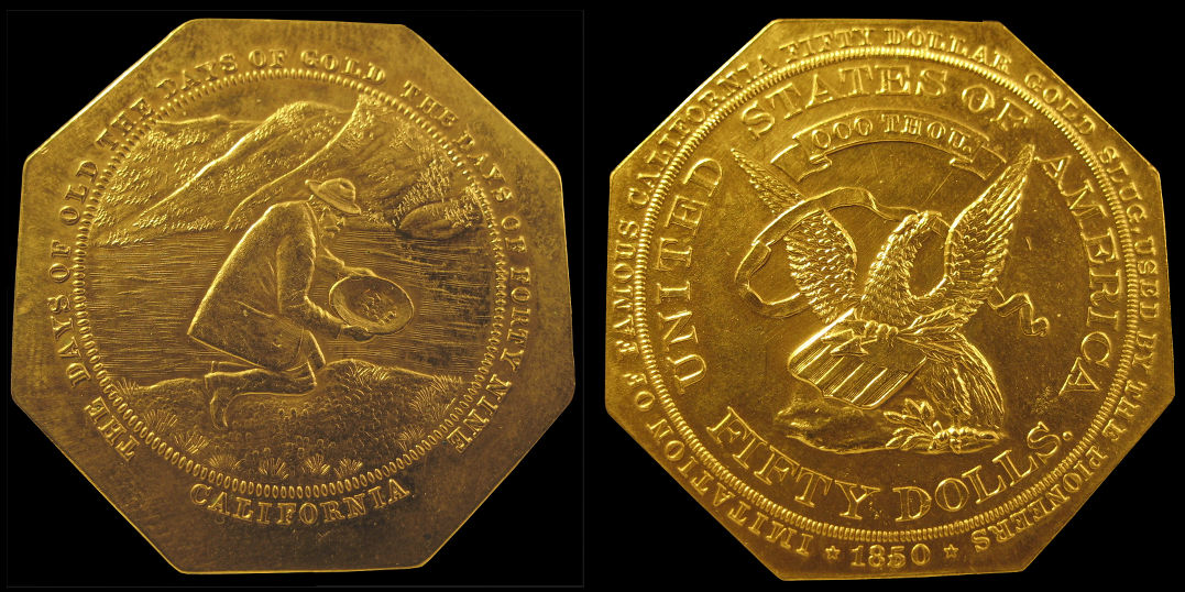 Fifty Dollar Imitation Gold Slug Days of 49 Kneeling Miner in Stream