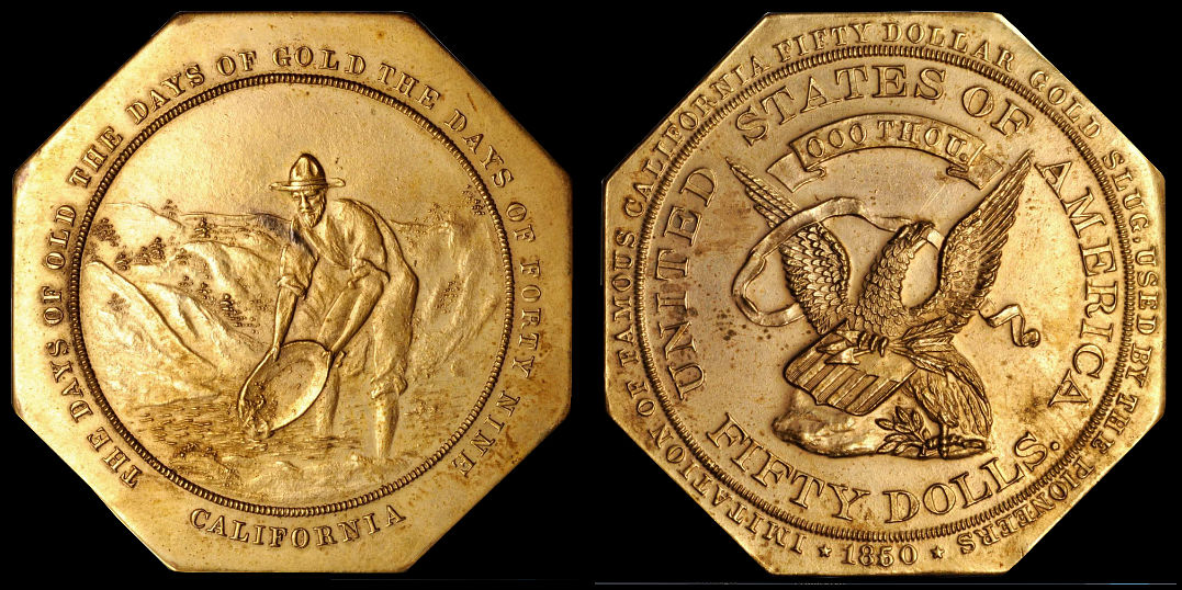 Fifty Dollar Imitation Gold Slug Days of 49 Standing Miner in Stream