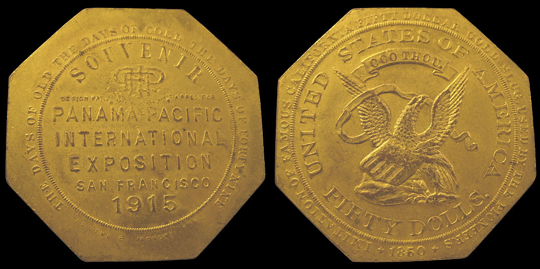 Panama Pacific 1915 International Exposition Souvenir Imitation Gold Slug San Francisco