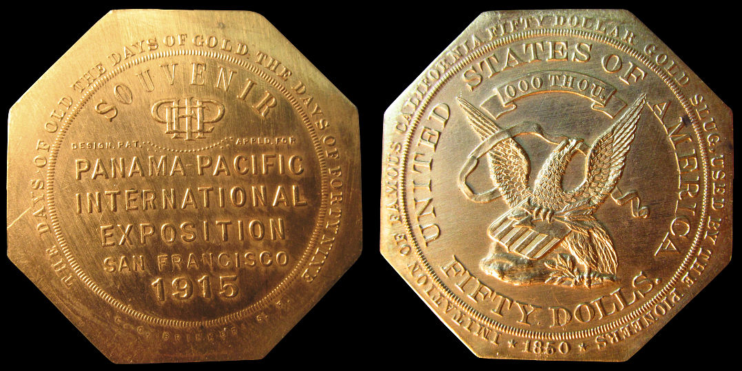 Panama Pacific 1915 International Exposition Souvenir Imitation Gold Slug San Francisco