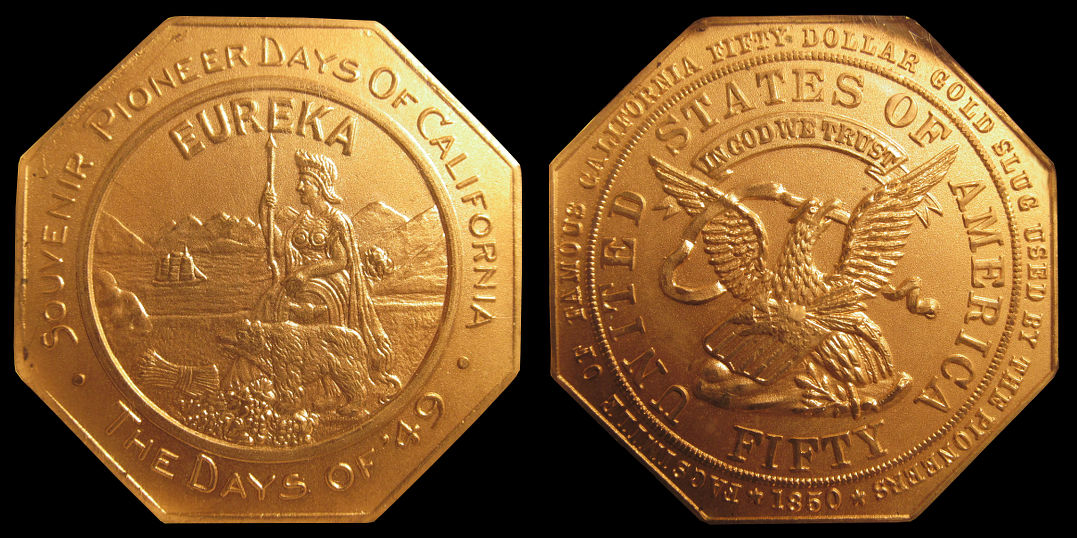 Fifty Dollar Imitation Gold Slug Eureka Souvenir Pioneer Days of 49