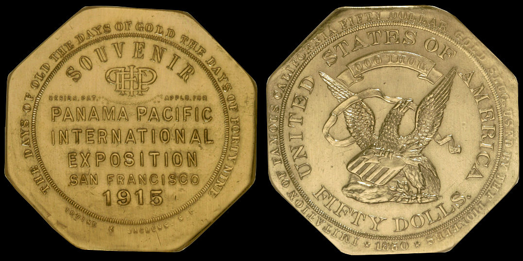 Panama Pacific 1915 International Exposition Souvenir Imitation Gold Slug San Francisco