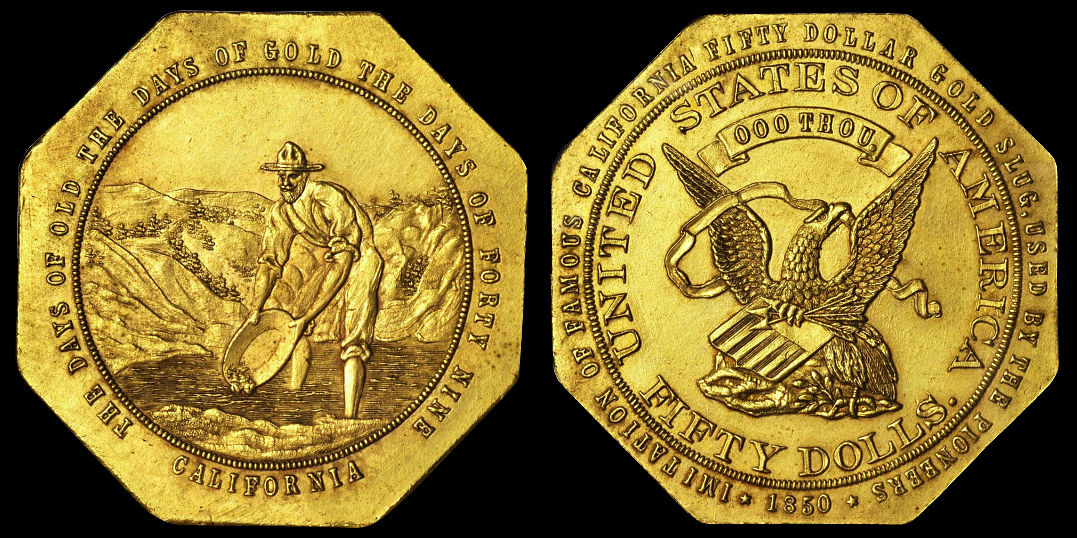 Fifty Dollar Imitation Gold Slug Days of 49 Standing Miner in Stream