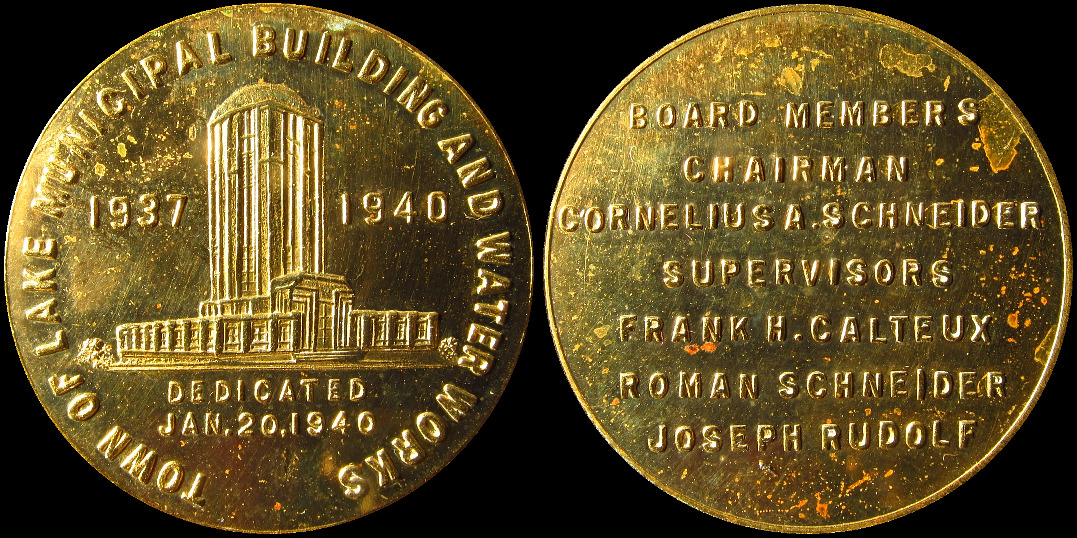 Town of Lake Municipal Building and Water Works  Dedicated January 1940 Medal