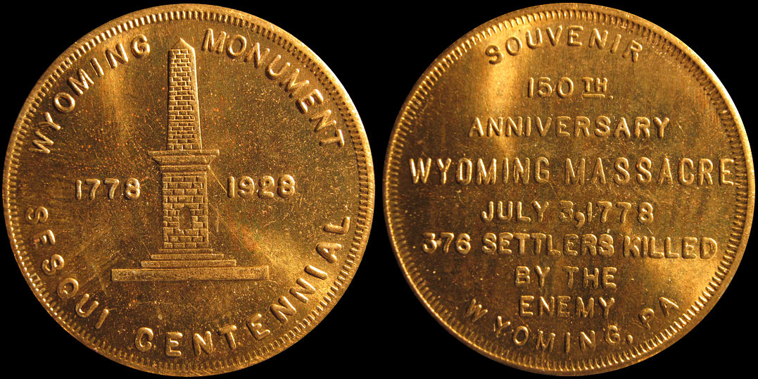 Wyoming Pennsylvania Massacre SesquiCentennial 1778-1928 Medal